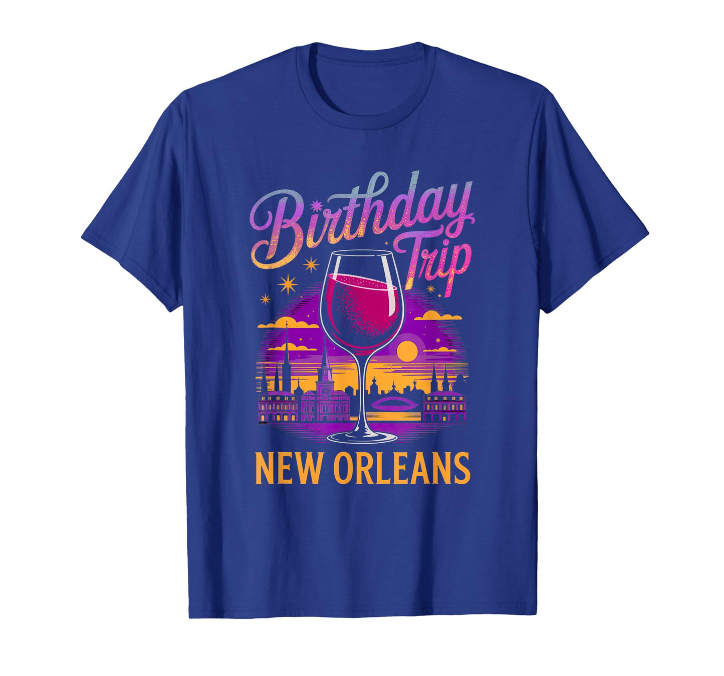 Birthday Trip New Orleans Vacation Funny Party Family Friend T-Shirt