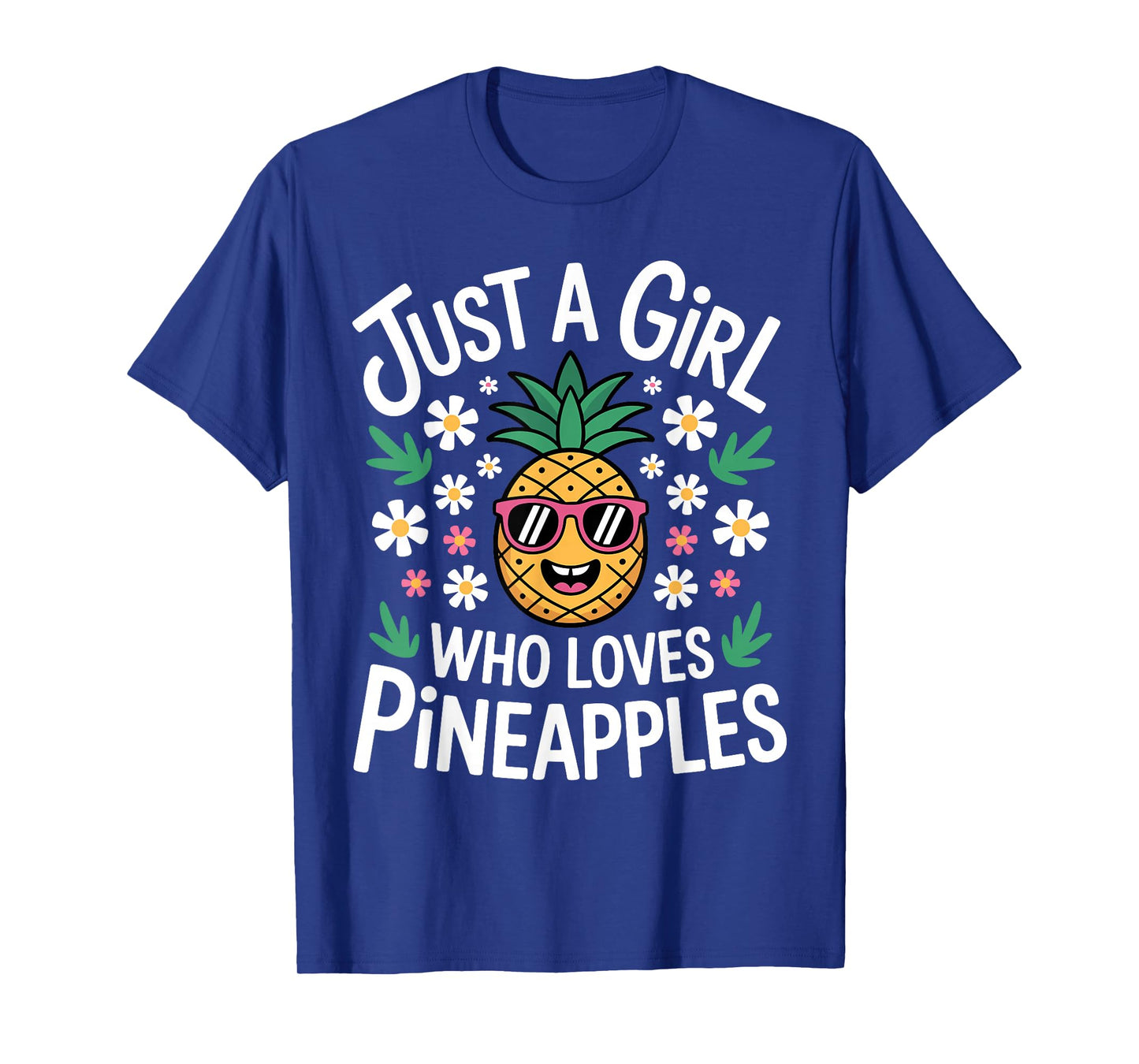 Funny Pineapple Design for Women Girls Fruit Pineapple Lover T-Shirt