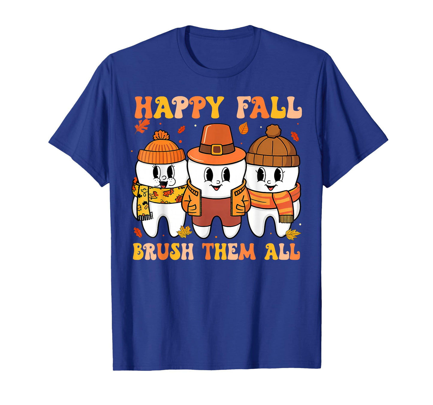 Happy Fall Brush Them All Teeth Thanksgiving Dental Dentist T-Shirt