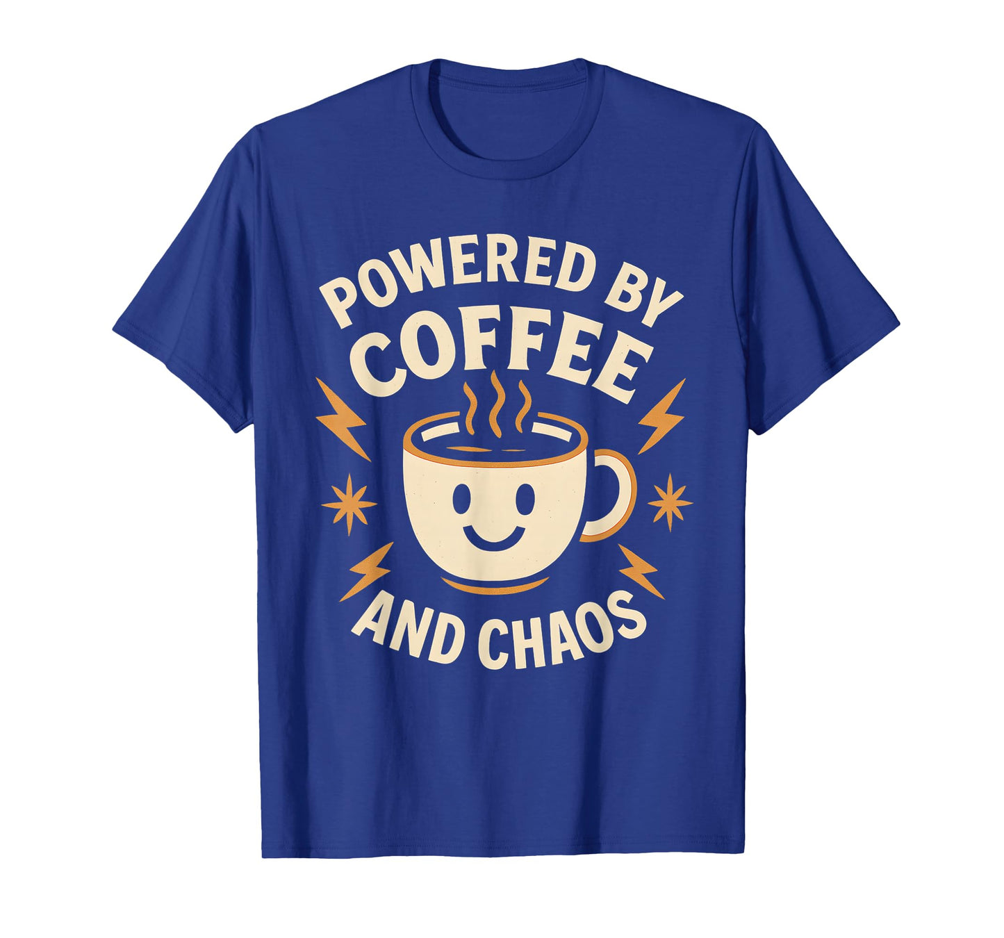 Powered by Coffee and Chaos Funny ADHD Caffeine Lover T-Shirt
