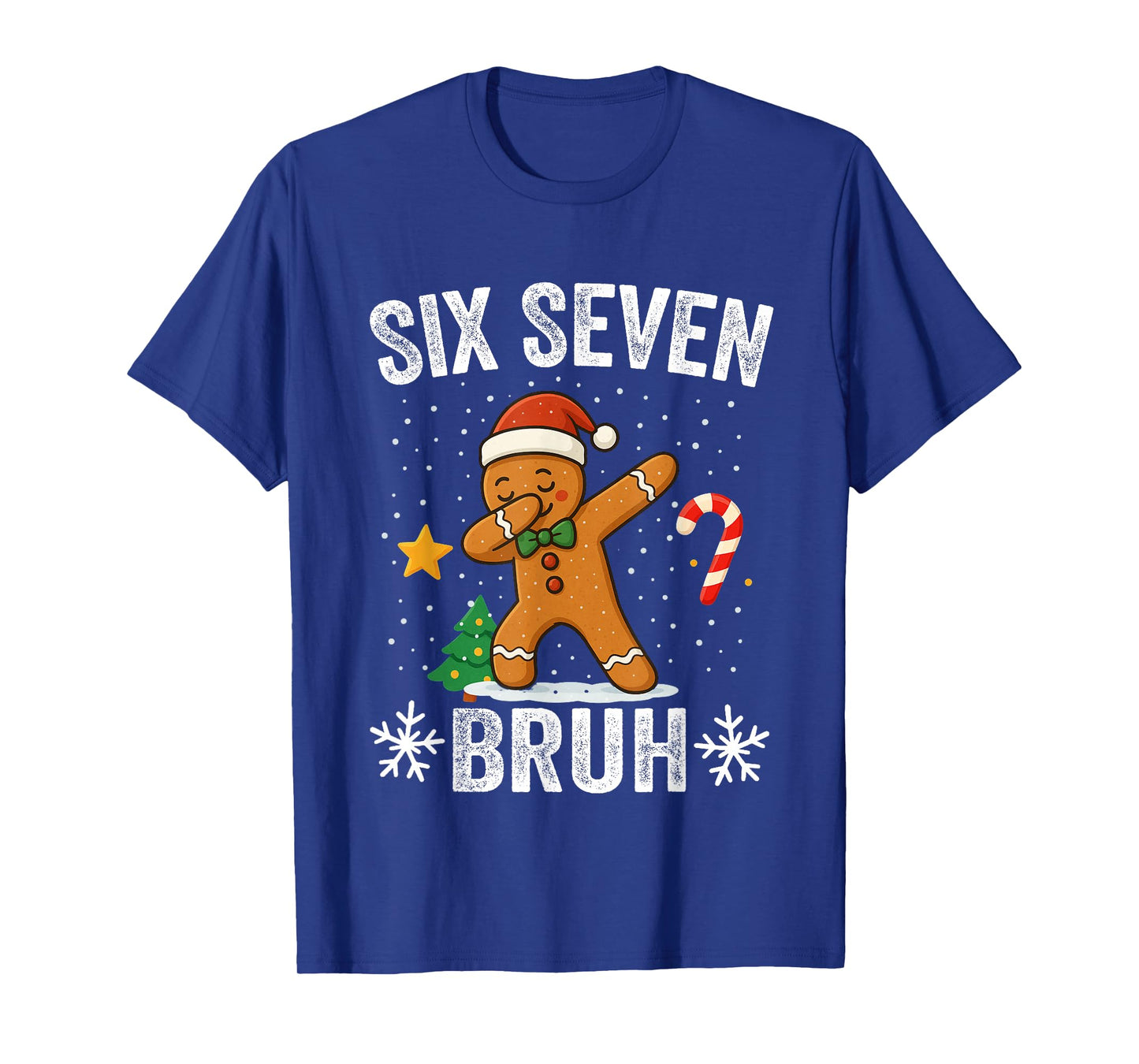 Six Seven Bruh Gingerbread Dabbing Funny Christmas 6 7 Meme T-Shirt