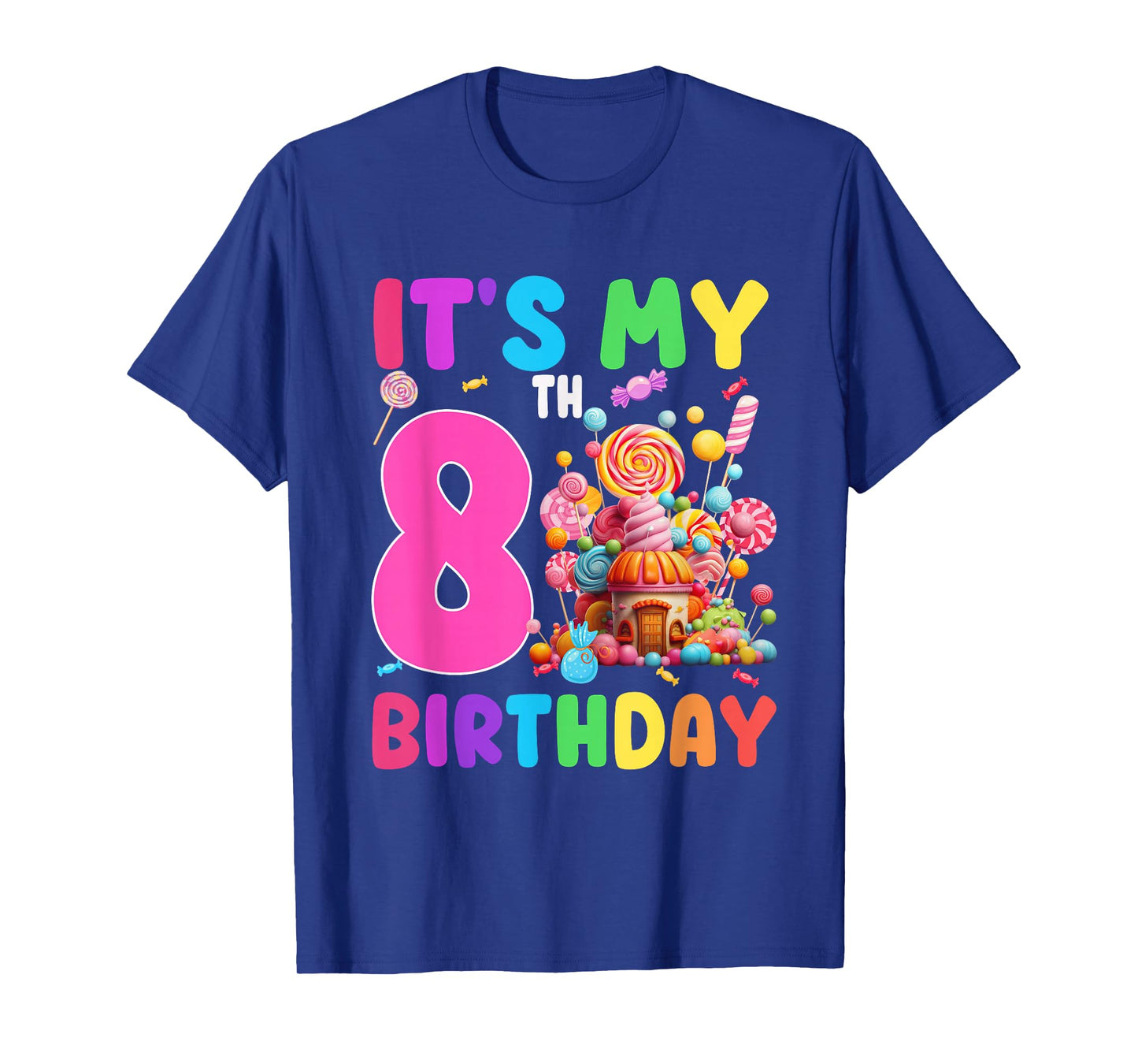 8 Year Old Girl Sweet Candy Theme It's My 8th Birthday T-Shirt