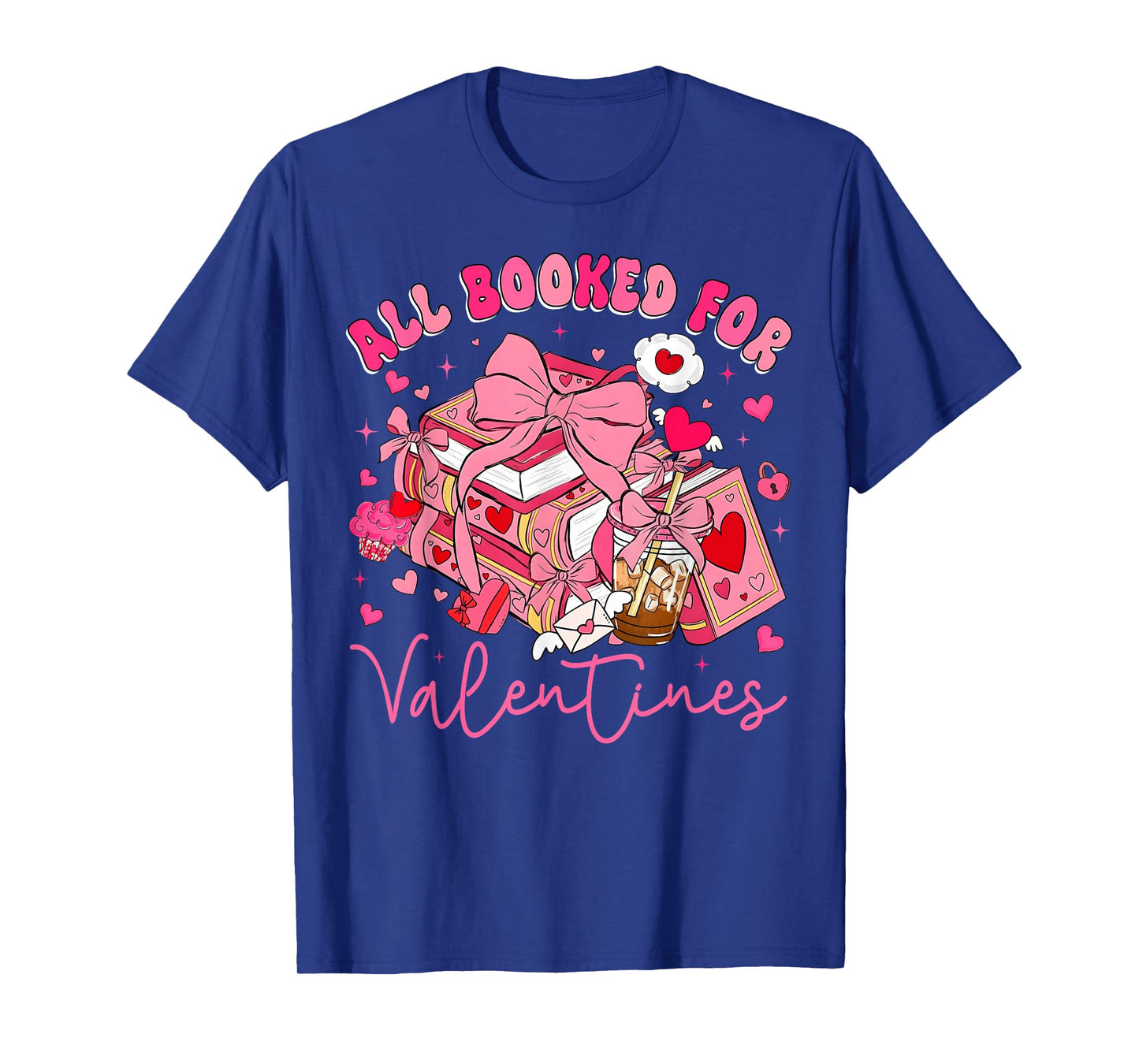 Valentine All Booked Book Coffee Coquette Bow Girl Women T-Shirt