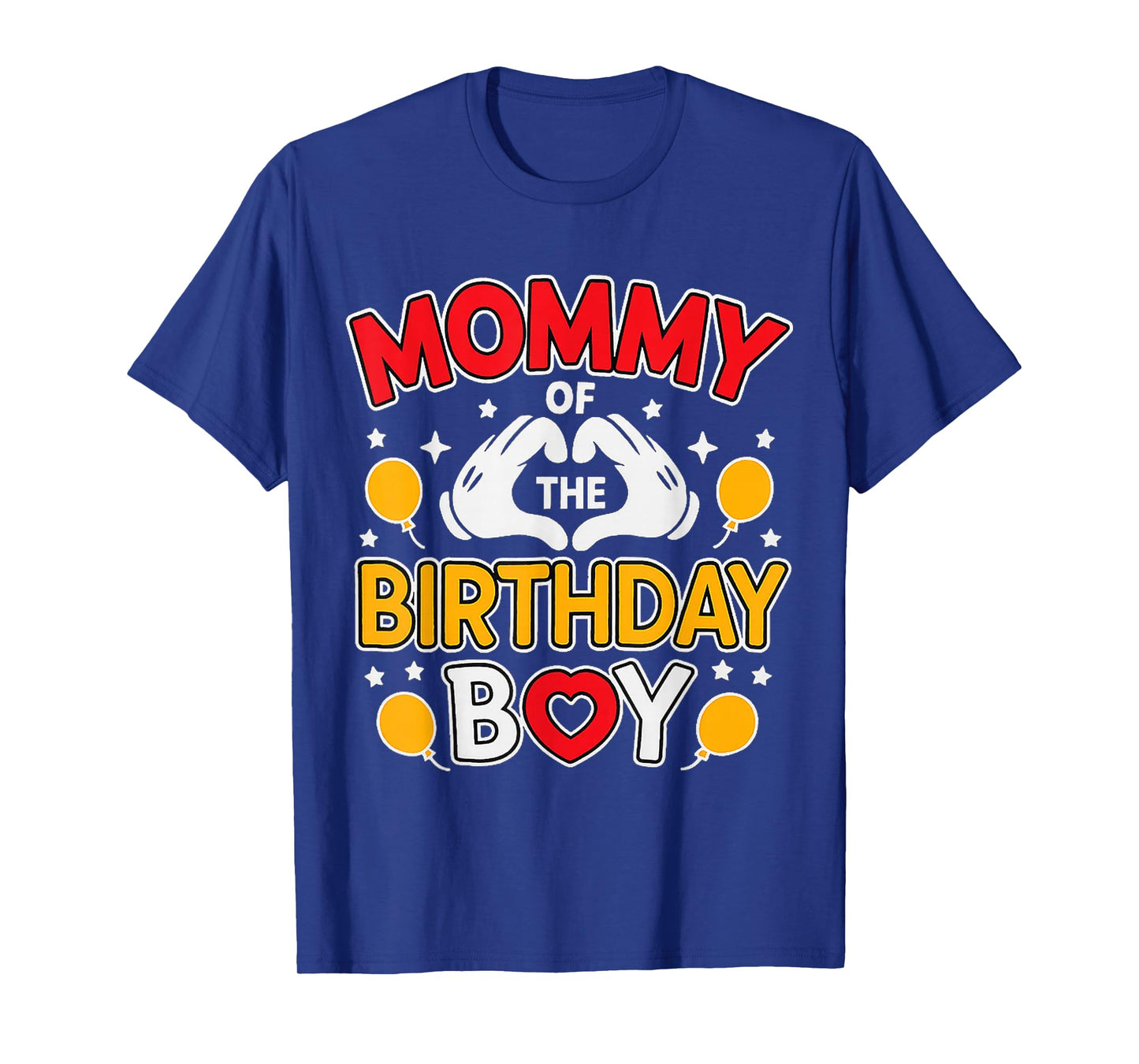 Mommy of The Birthday Boy Family Party Birthday T-Shirt