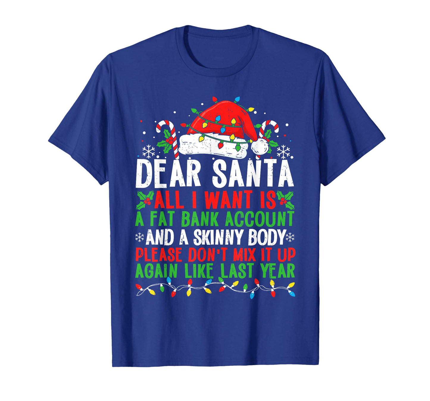 Funny Christmas Shirts for Women Men Adult Dear Santa T-Shirt