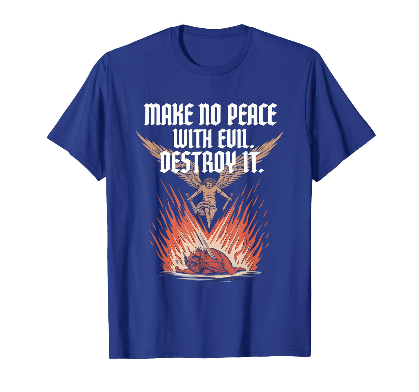 Make No Peace with Evil Tshirt Archangel Michael Jesus God T-Shirt