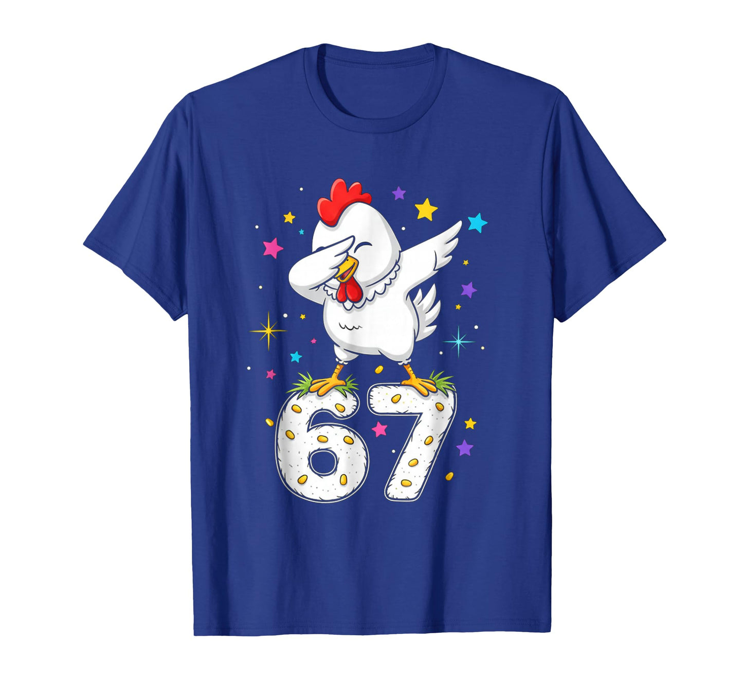 Dabbing Chicken 67 Funny Six Seven Gen Z Slang Meme Cute T-Shirt