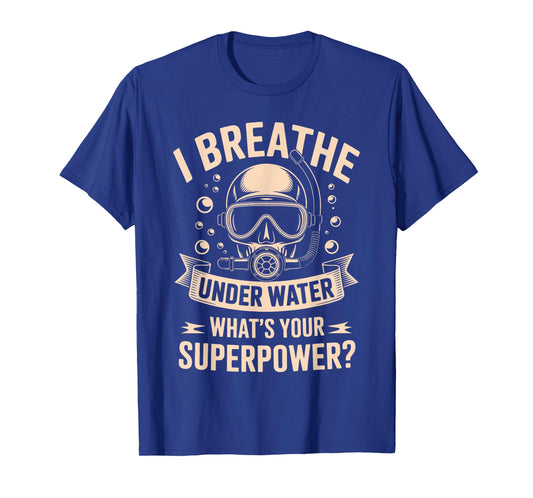 Funny Scuba Diving Art for Men Women Scuba Dive Scuba Diver T-Shirt