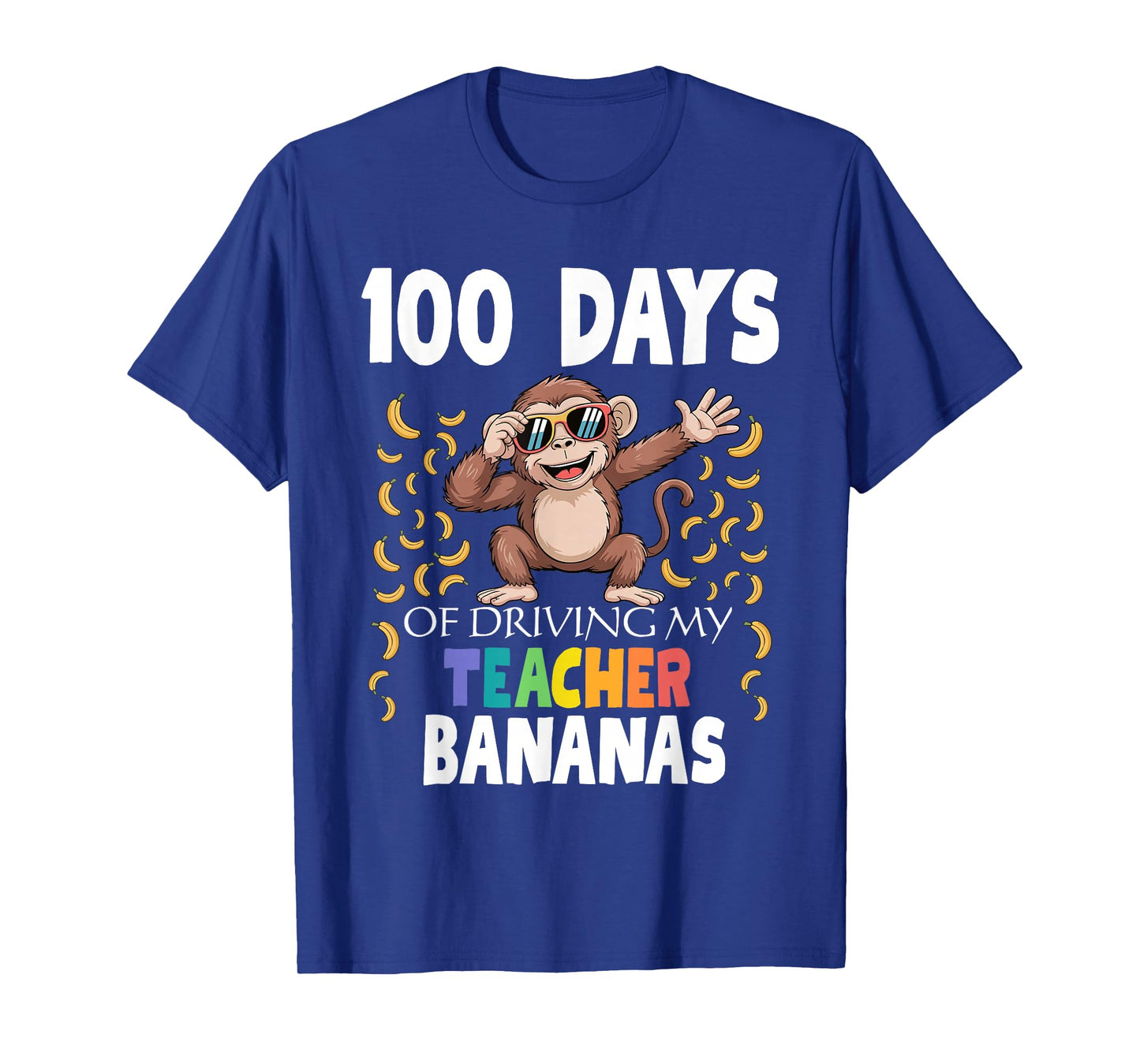 100 Days of Driving My Teacher Bananas Dabbing Monkey School T-Shirt