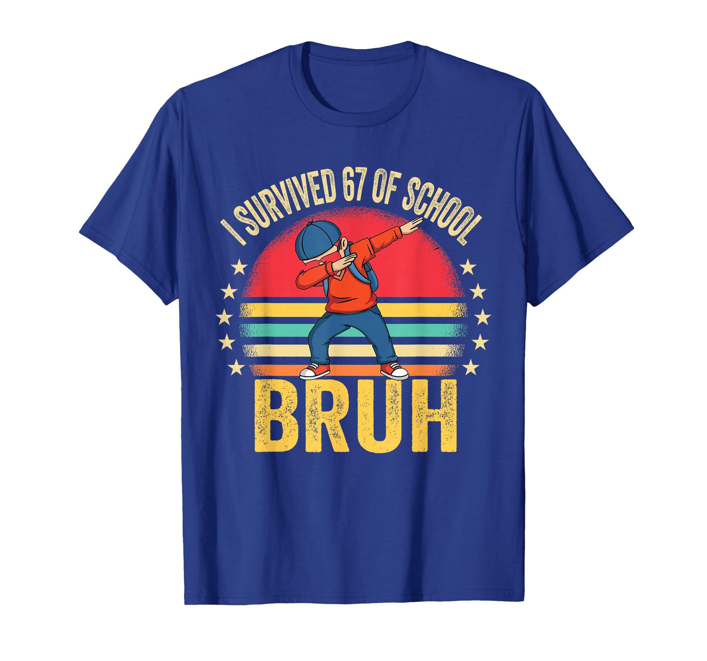I Survived 67 Days of School Bruh Dabbing Six Seven Funny T-Shirt