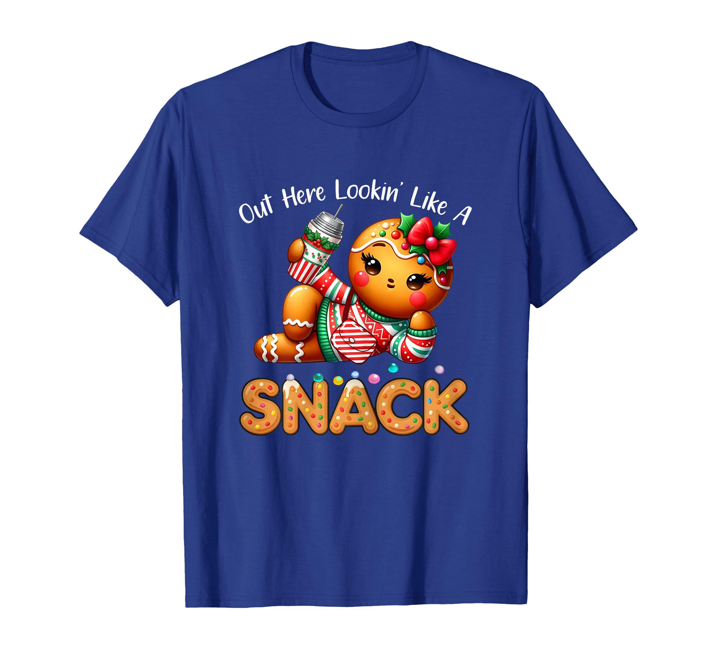 Out Here Looking Like A Snack Funny Boujee Xmas Gingerbread T-Shirt