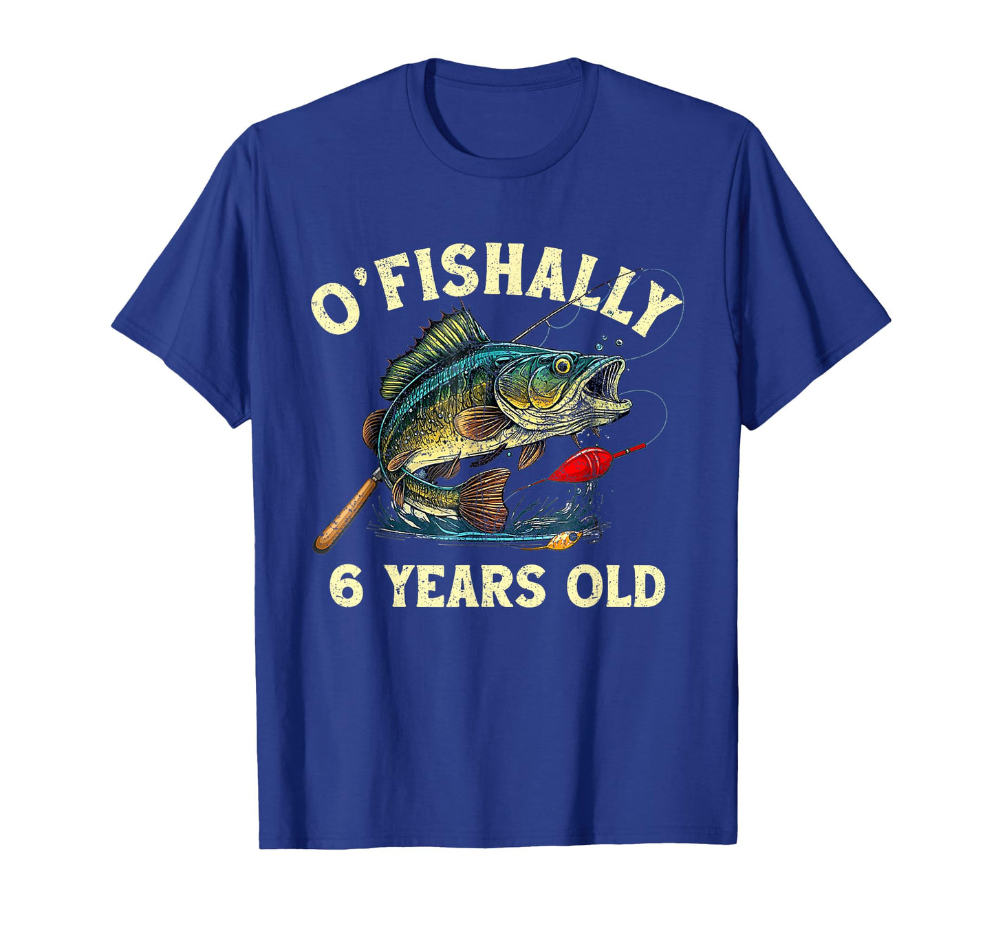 Vintage O'Fishally 6 Years Old Fishing 6th Birthday Boy T-Shirt