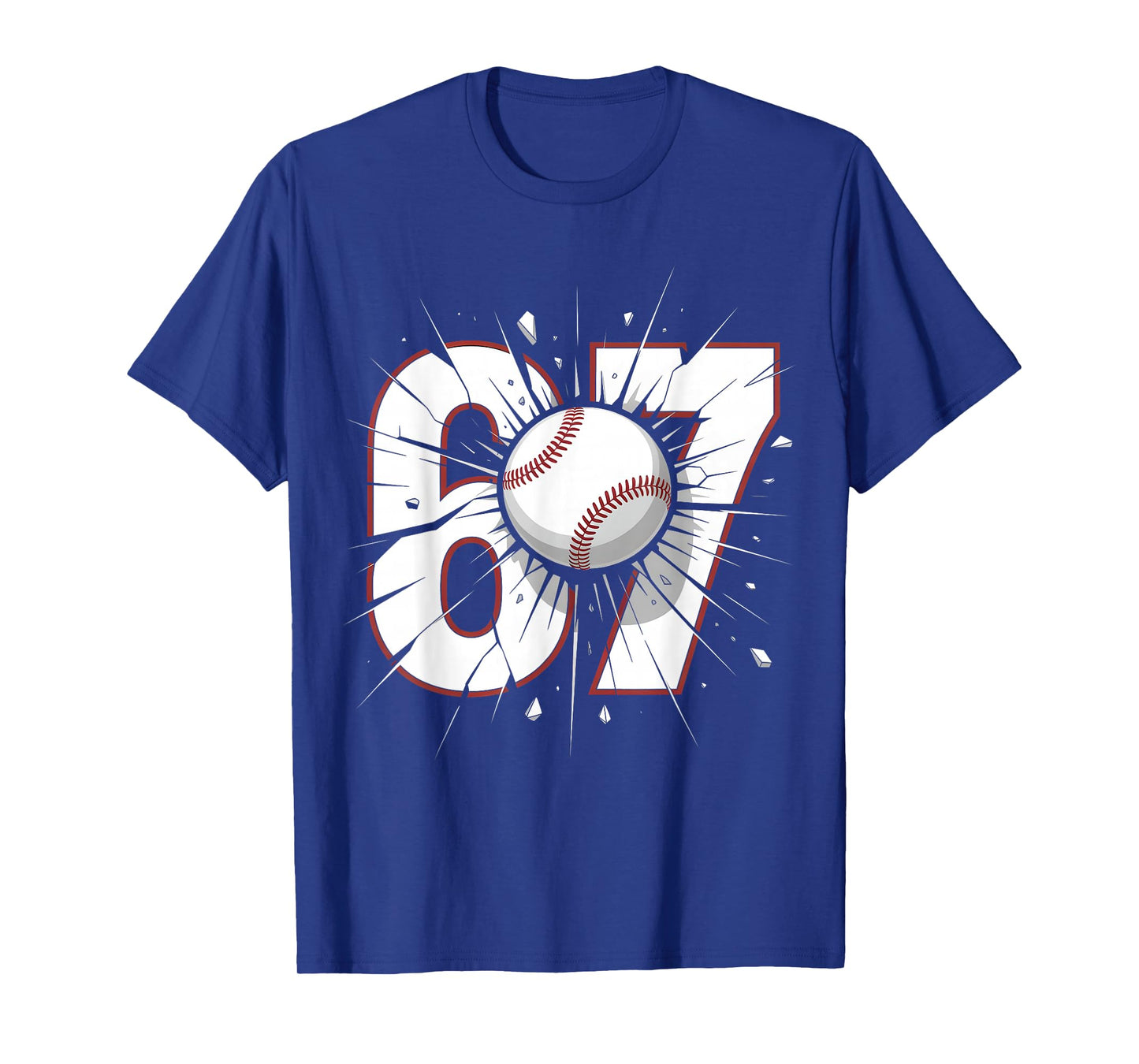 67 Baseball Six Seven 6 7 Meme 67 T-Shirt
