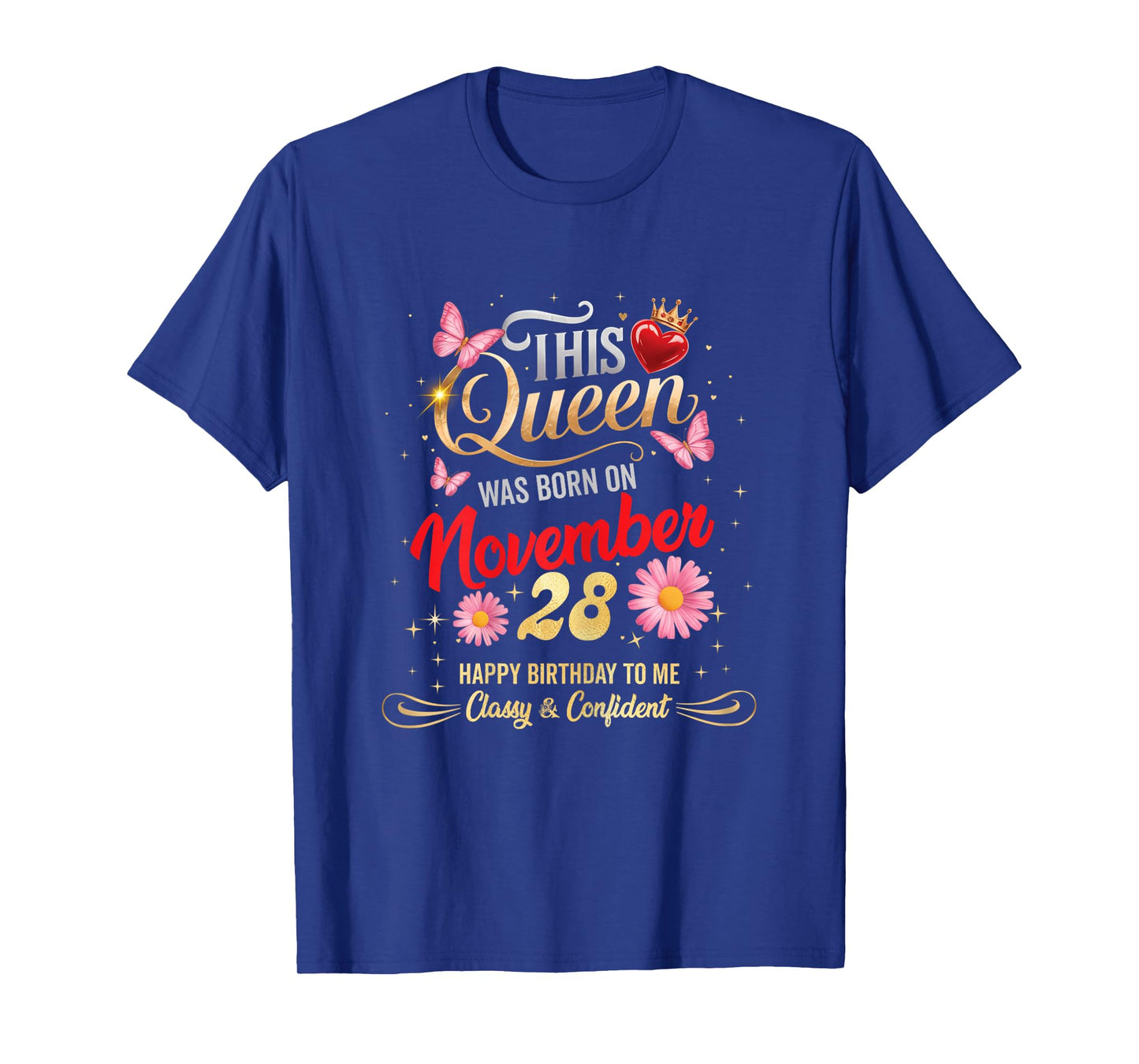 This Queen was Born on November 28 November 28th Birthday T-Shirt