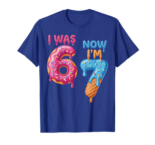 7 Year Old Birthday i was 6 Now I'm 7 67 T-Shirt