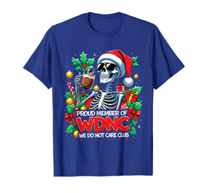 WDNC We Do Not Care Club Funny Skeleton Santa T-Shirt