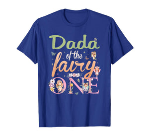 Dada of The Fairy One 1St Birthday Girl Family Matching T-Shirt