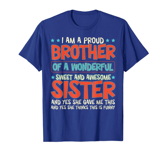 Funny Gifts for Brother Birthday from Awesome Sister Family T-Shirt