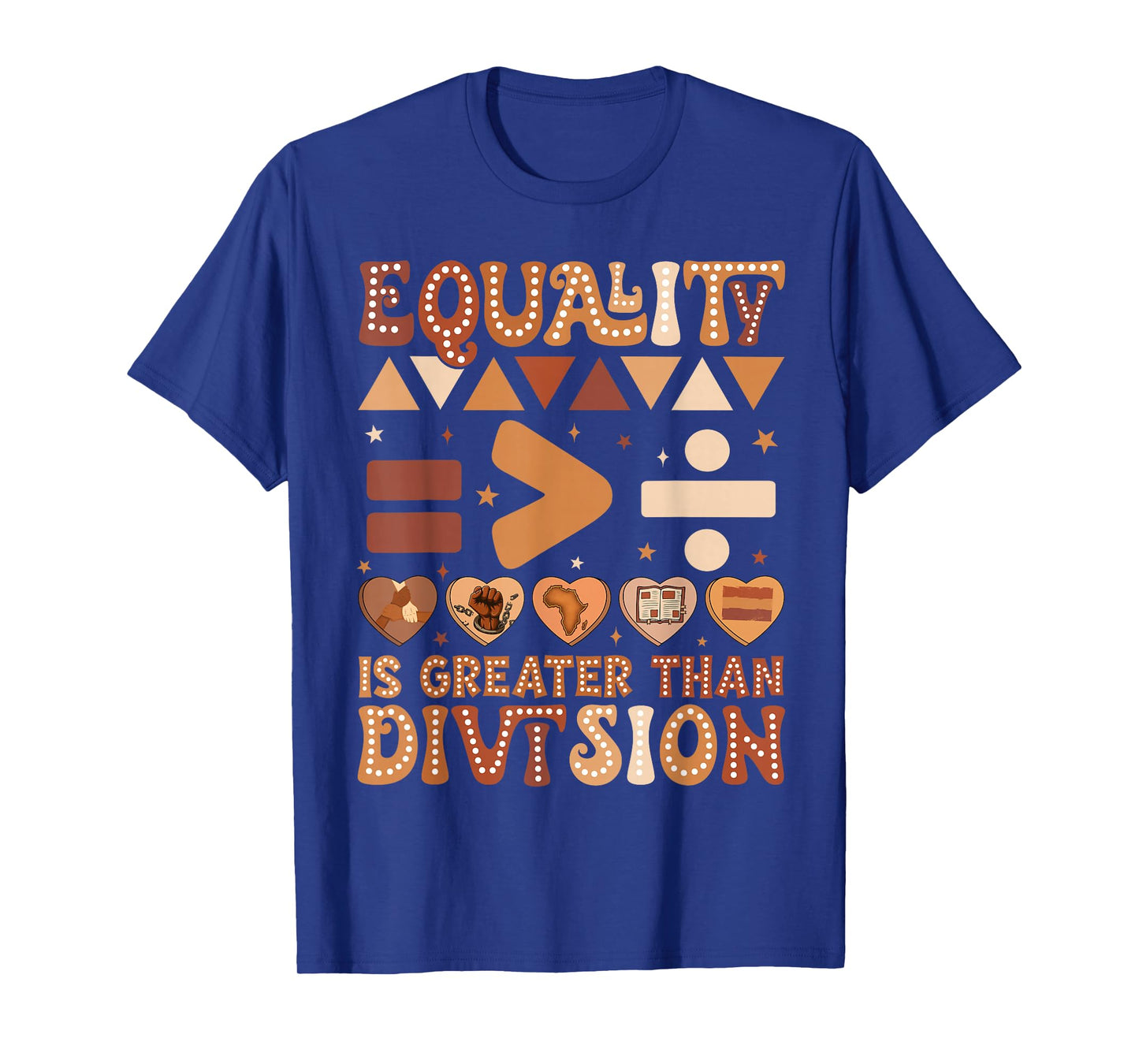 Equality is Greater Than Division Math Black History Month T-Shirt