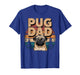 Pug Dad Pug Owner T-Shirt