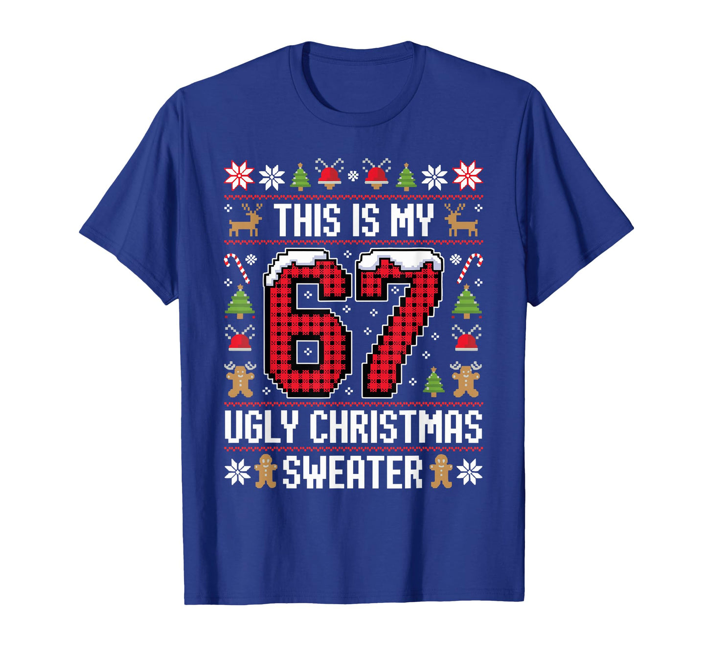 This is My 67 Ugly Christmas Sweater 6 7 Meme Gen Alpha 6-7 T-Shirt