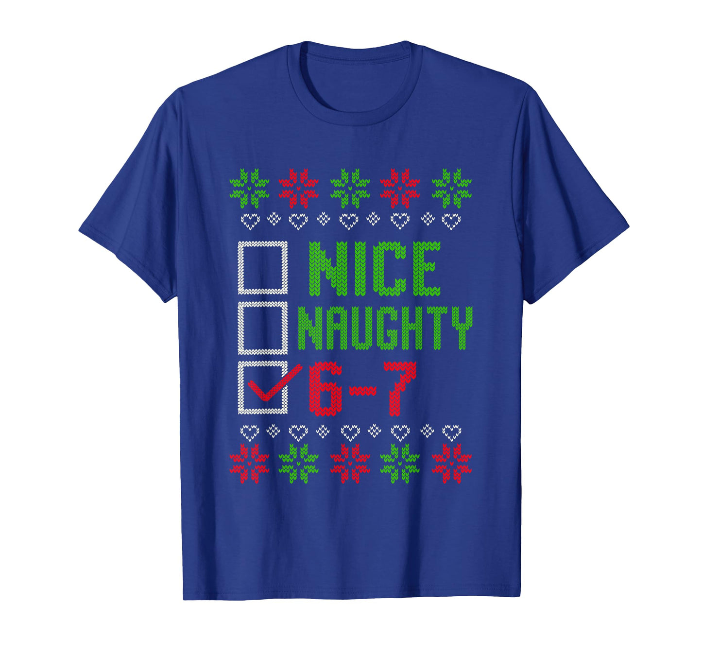6-7 Meme Nice Naughty 67 Christmas Brain Rot Funny Graphic T-Shirt