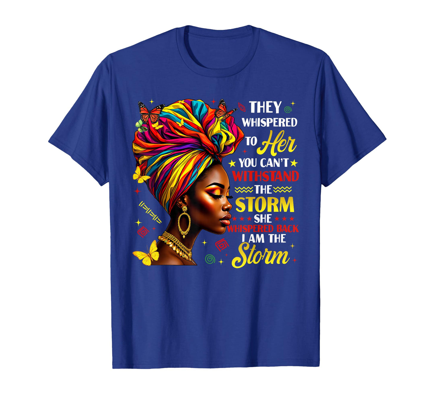Black History They Whispered to Her Melanin Queen Girl Women T-Shirt