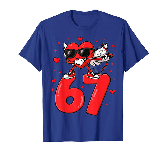 67 Six Seven for Kids Women Boys Girls Men Valentines Day T-Shirt