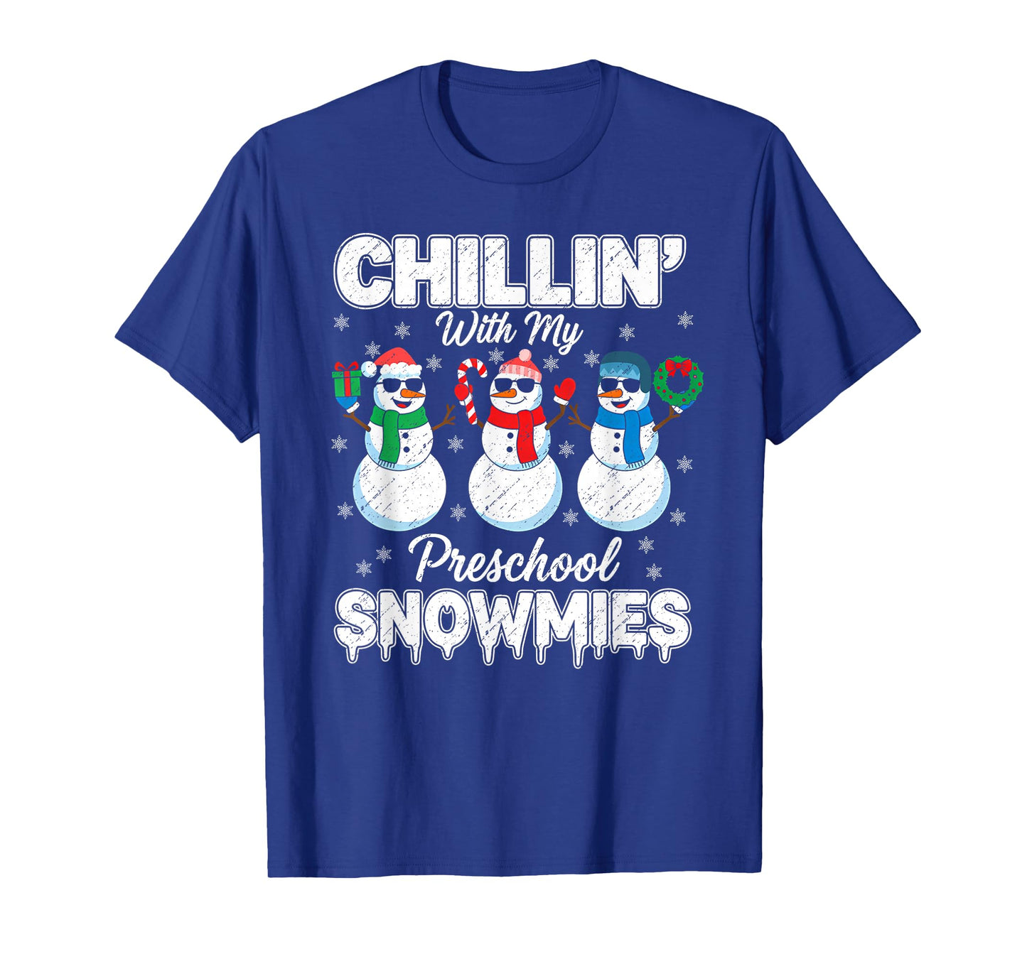 Cute Chillin with My Preschool Snowmies Christmas Teacher T-Shirt