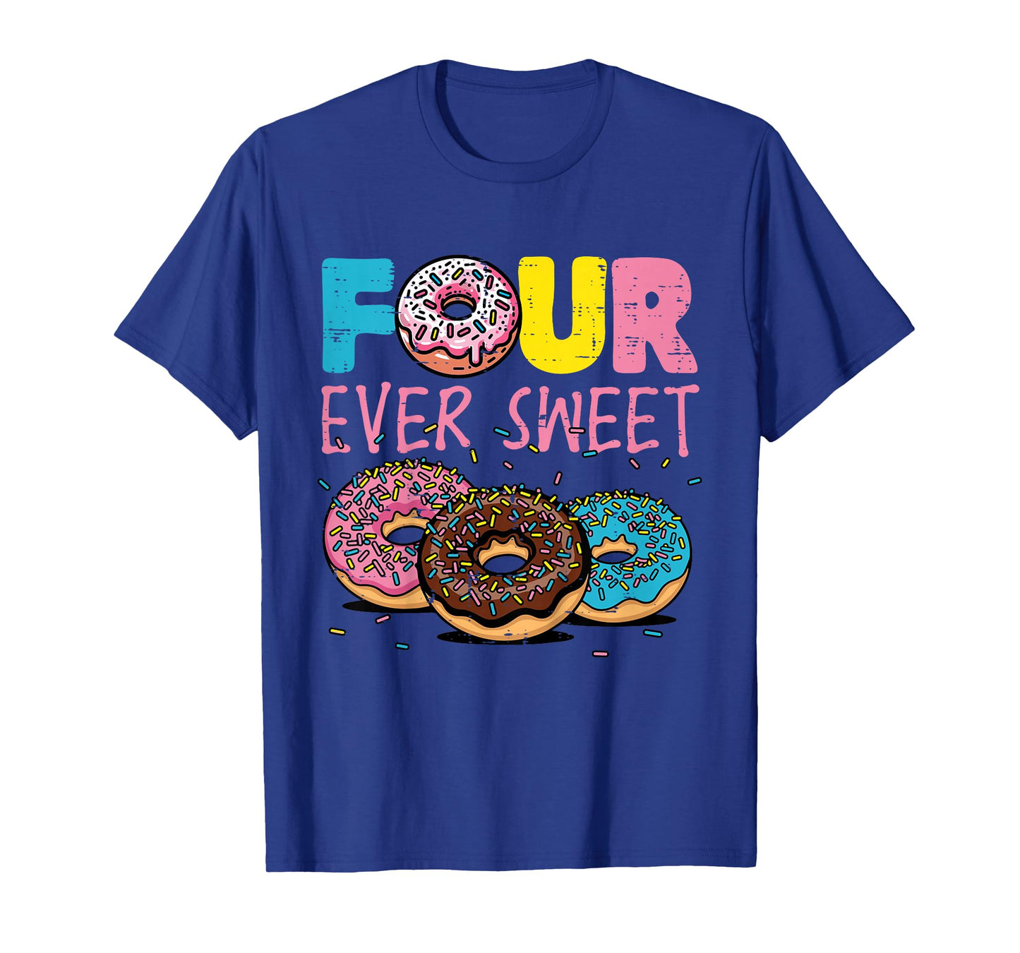 Kids 4th Birthday Donut Four Ever Sweet 4 Bday Girls Boys Kids T-Shirt