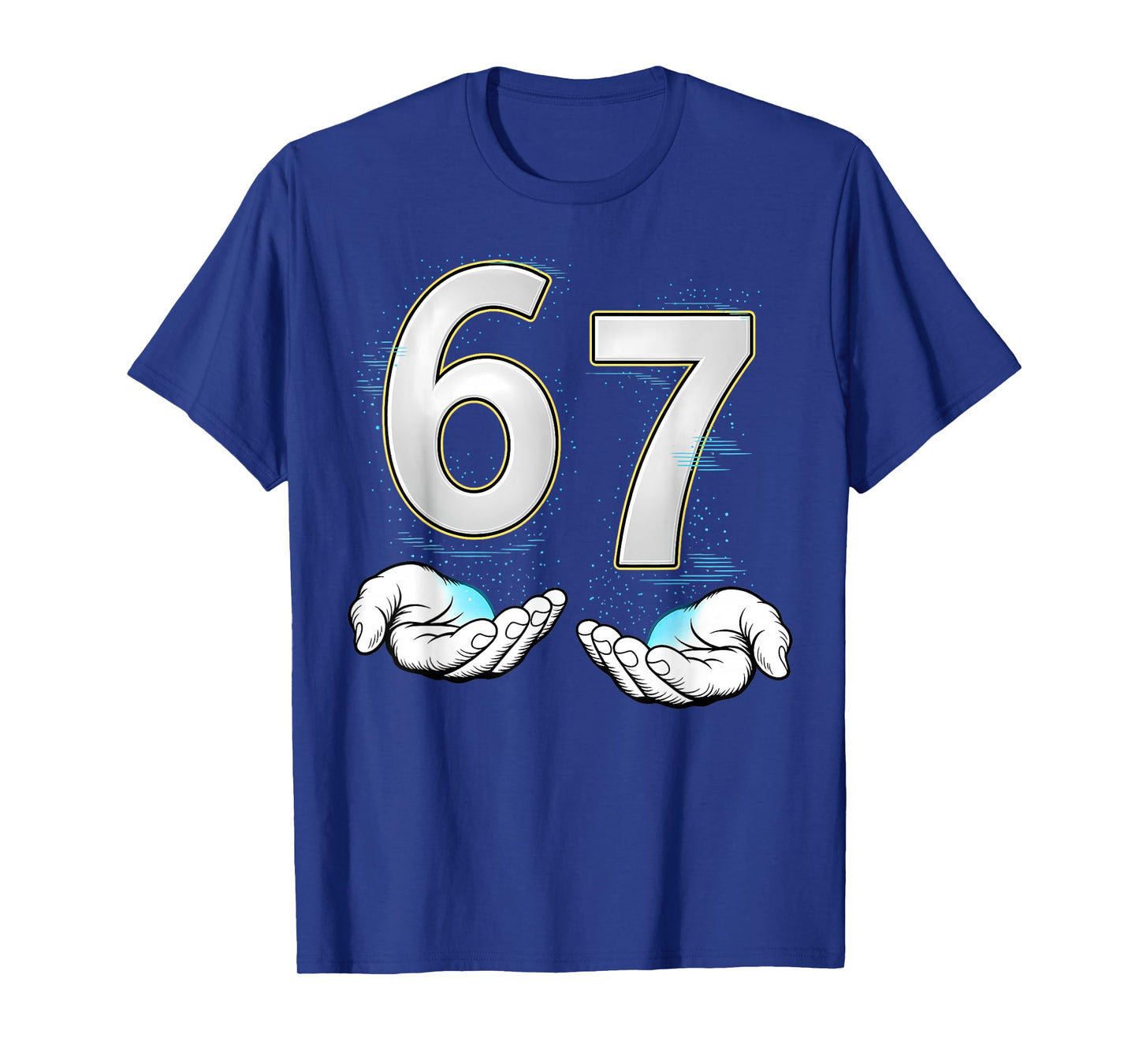 Funny Six Seven 6 7 Meme Gen Alpha Slang 6 7 Hands Boys Men T-Shirt