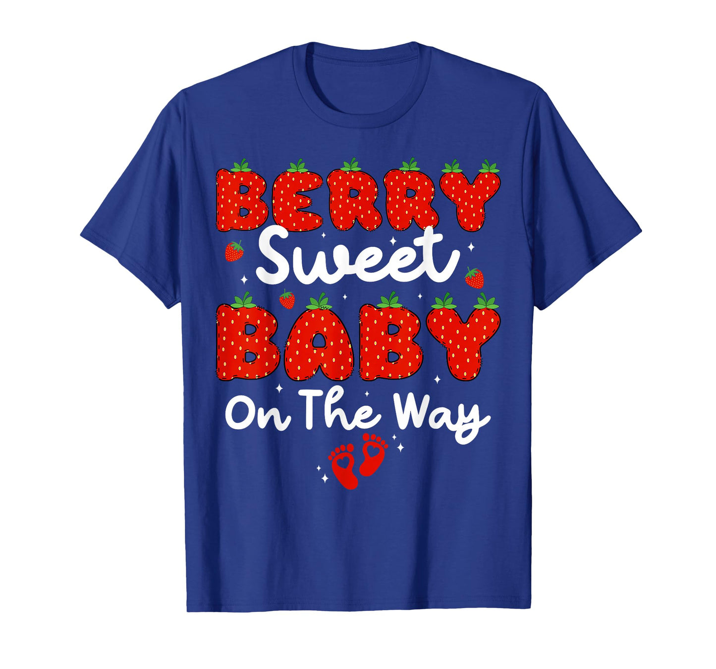 Berry Sweet Baby On The Way Strawberry Baby Showers T-Shirt