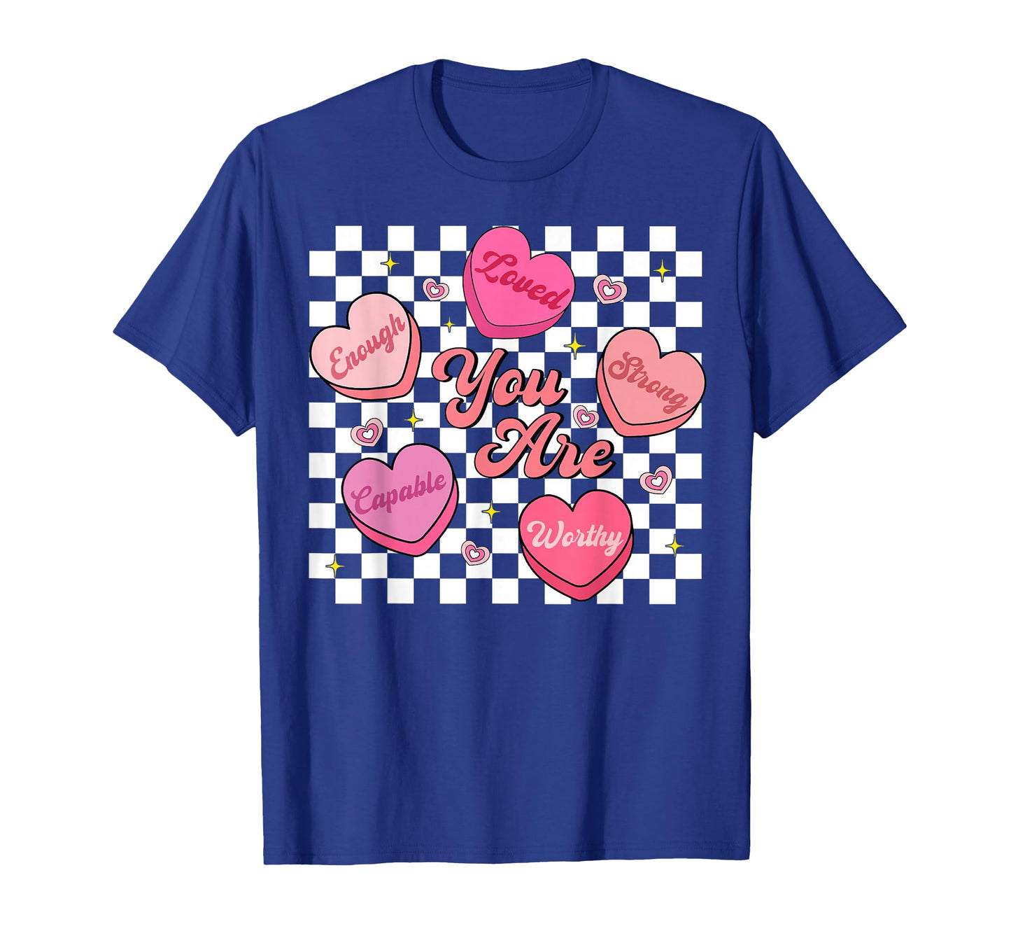 You are Enough Retro Hearts Valentine Men Women Kid T-Shirt