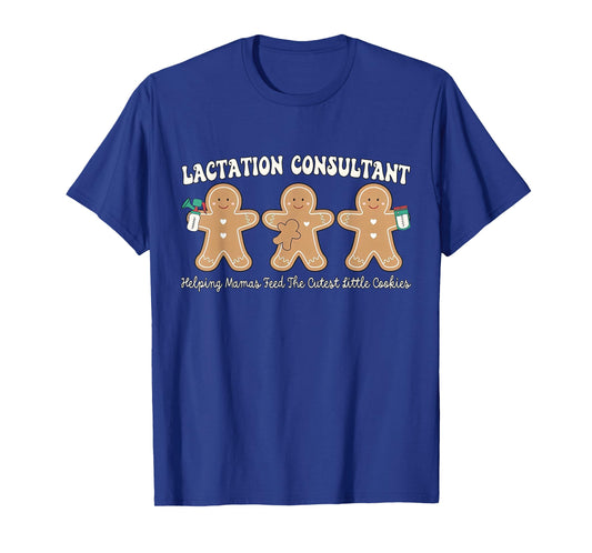 Lactation Consultant Gingerbread Christmas IBCLC Support MBU T-Shirt