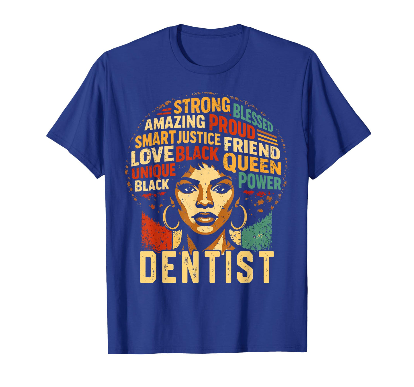 Dentist Black History Month Powerful Black Pride Art Design T-Shirt