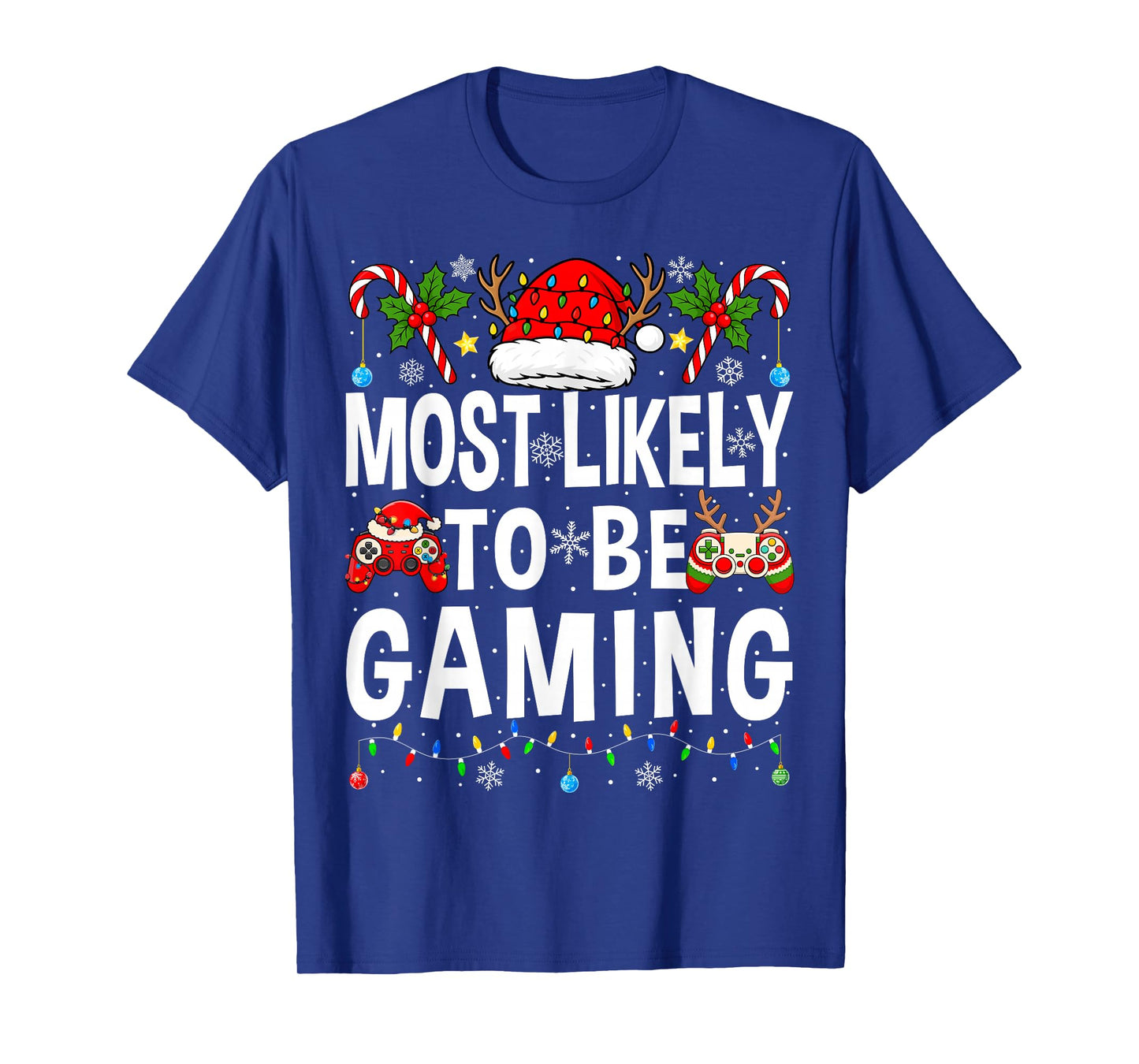 Most Likely to Be Gaming Video Games Christmas Gamer T-Shirt