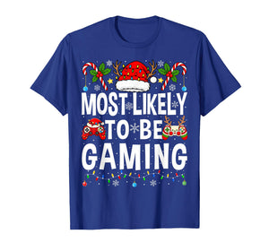 Most Likely to Be Gaming Video Games Christmas Gamer T-Shirt