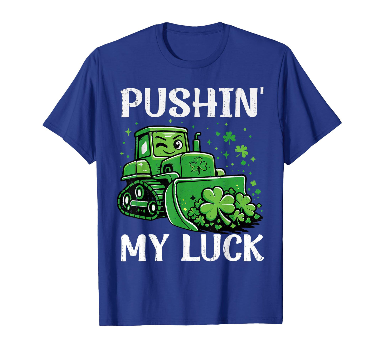 Pushin Luck Bulldozer St Patricks Day for Boys Kids Toddler T-Shirt