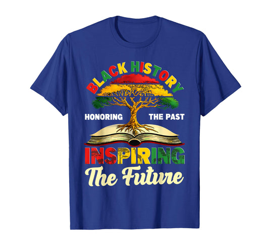 Black History Inspiring The Future African Men Women T-Shirt