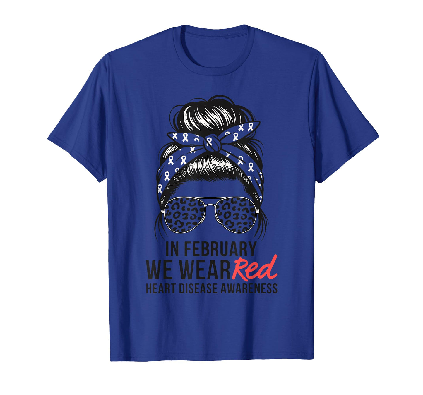 in February We Wear Red CHD Heart Disease Awareness Women T-Shirt