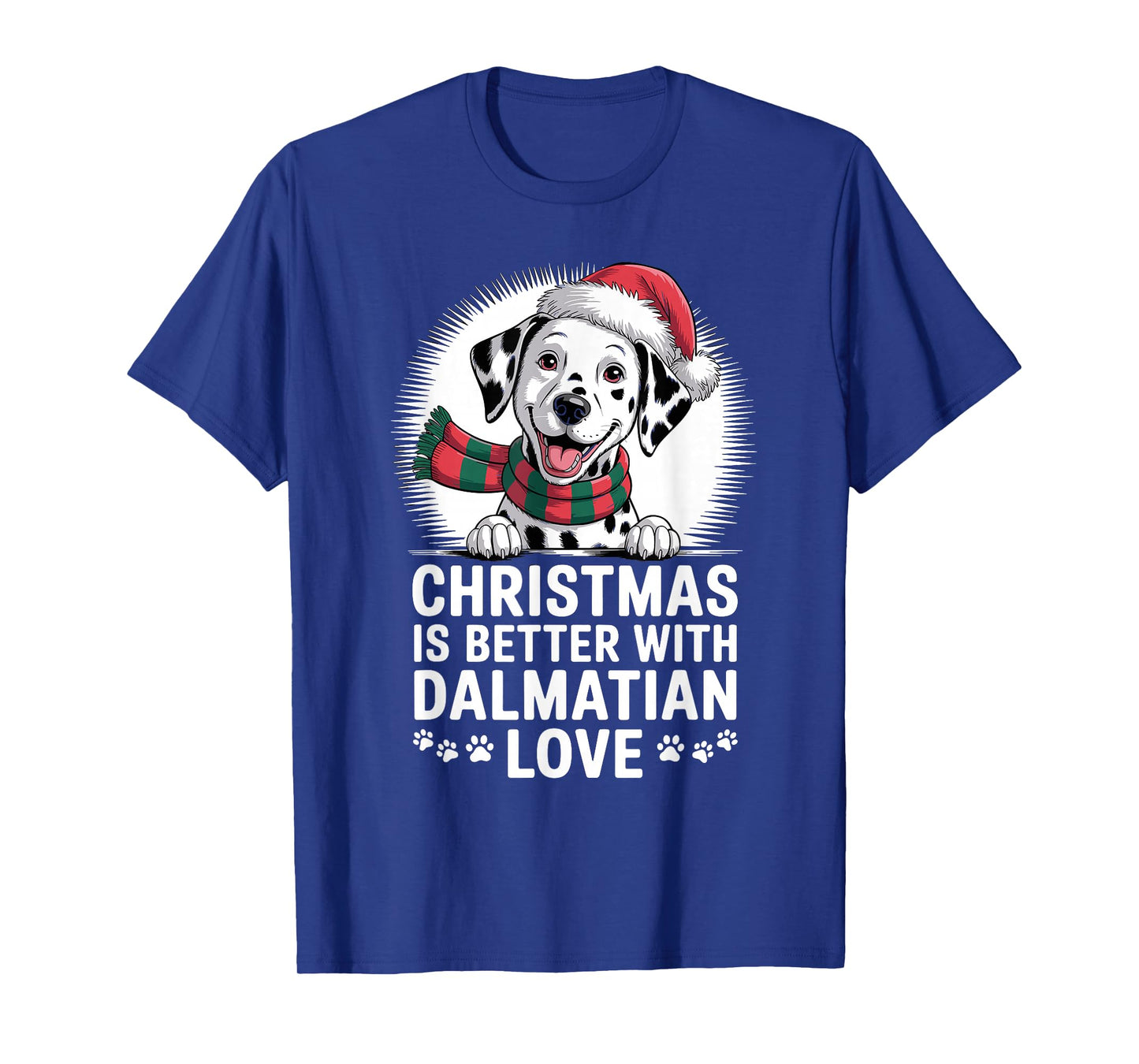 Cute Xmas Puppy Dog Christmas is Better with Dalmatian Love T-Shirt