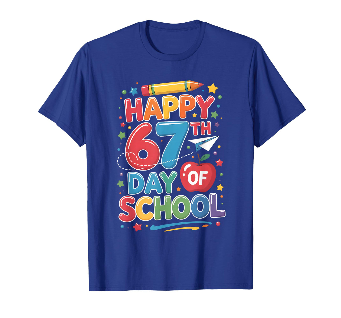 Happy 67 Days of School Teachers Students Six Seven T-Shirt