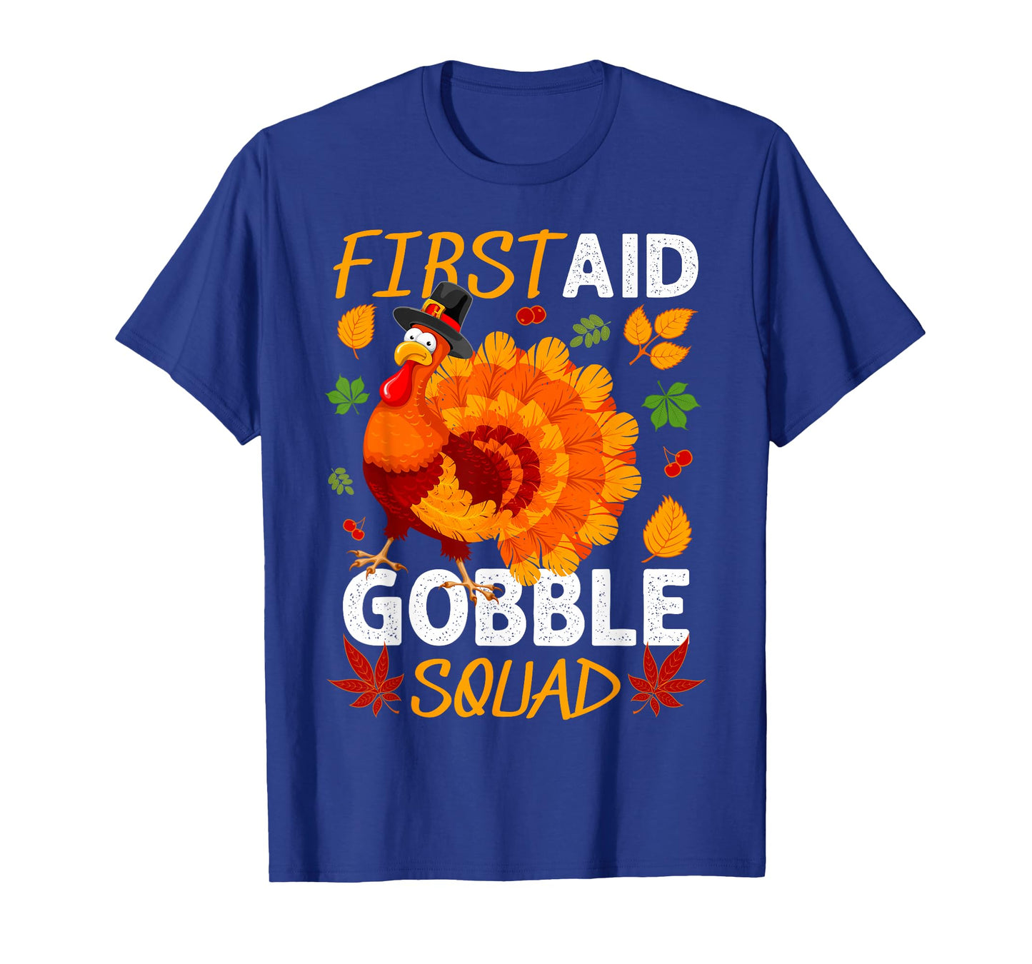 First Aid Gobble Squad Turkey Thanksgiving Fall T-Shirt