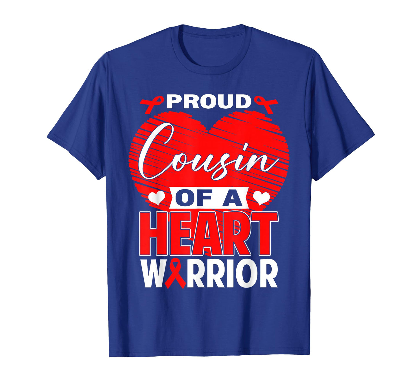 Proud Cousin of Heart Warrior Heart Disease Awareness T-Shirt
