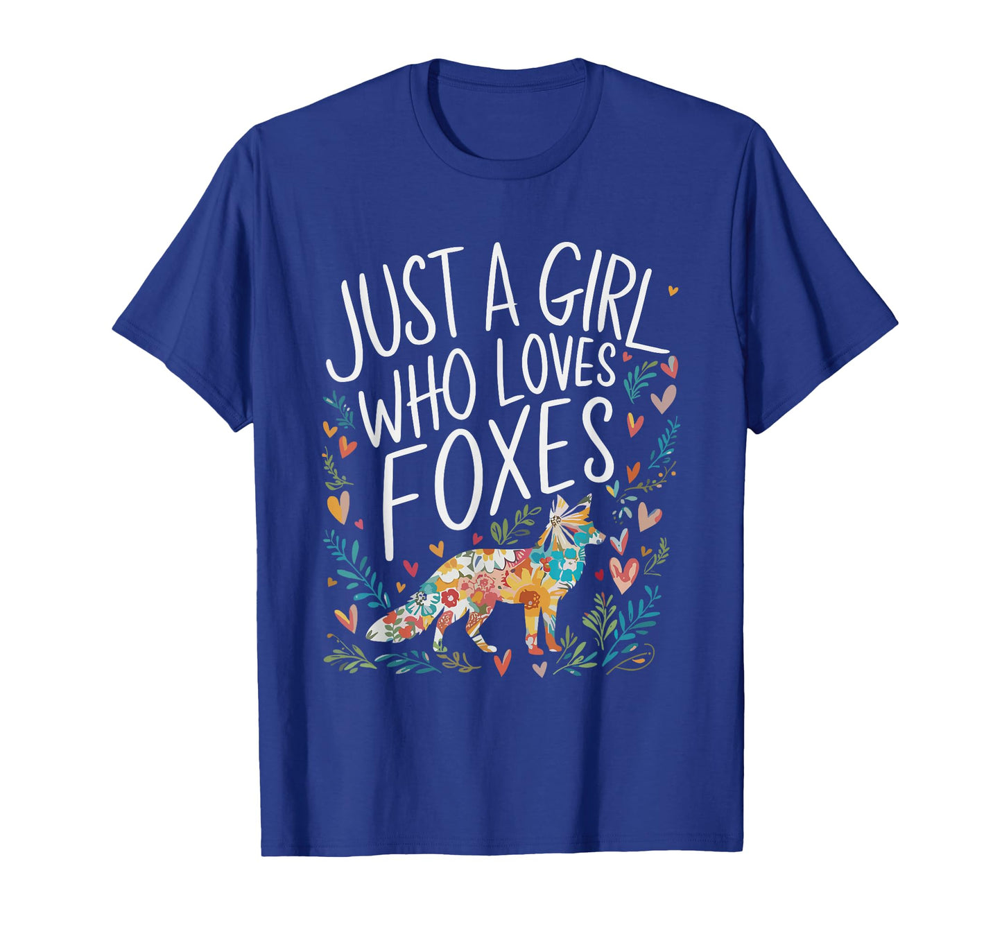 Cute Just A Girl Who Loves Foxes Men Women Girls T-Shirt