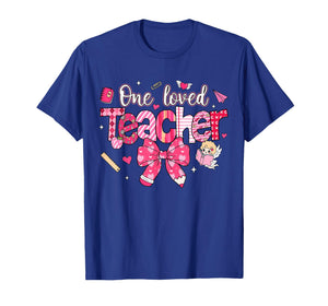 One Loved Teacher Coquette Bow Pencil Valentine Girl Women T-Shirt