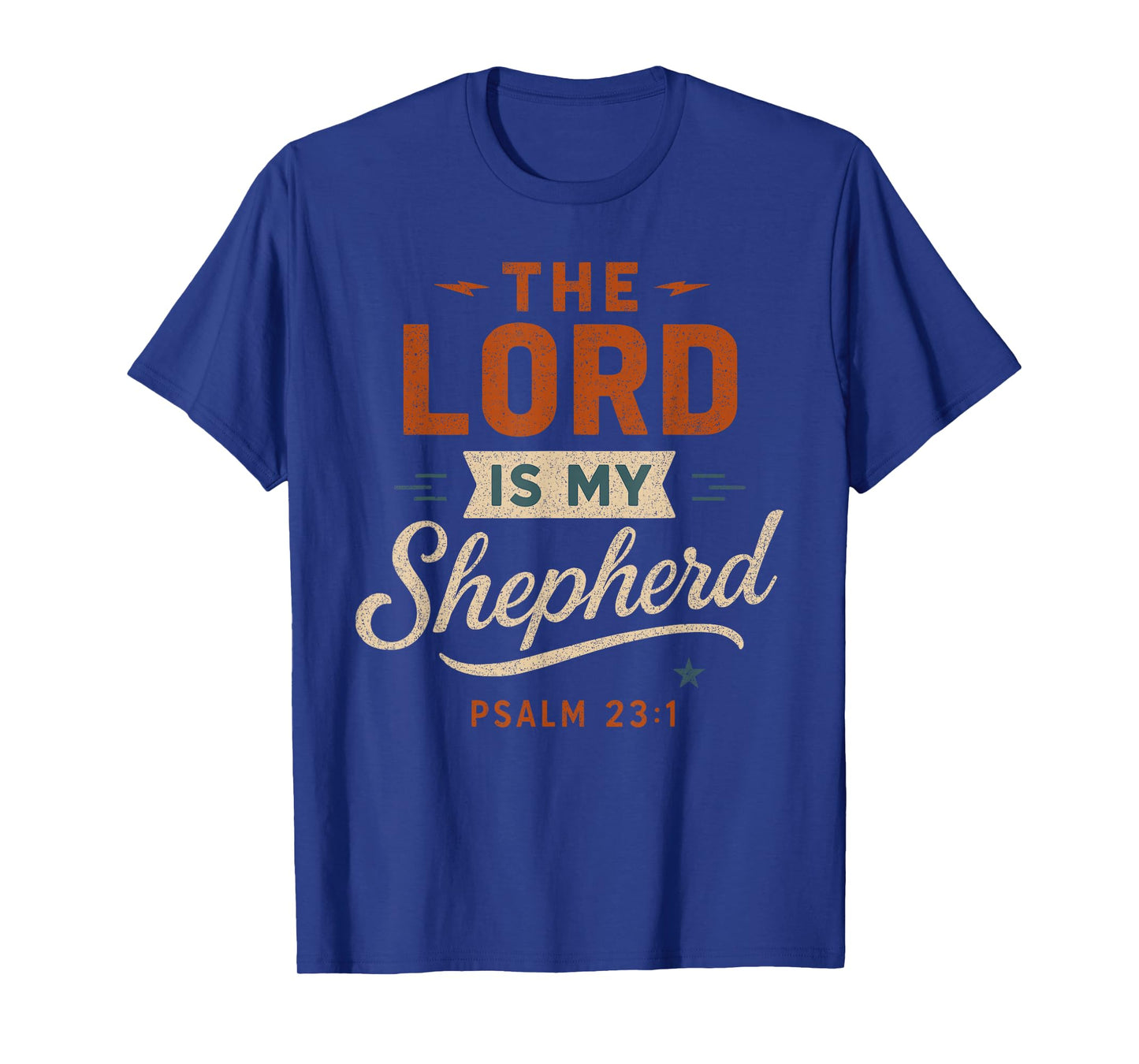 The Lord is My Shepherd Psalm 23 1 - Vintage Christian T-Shirt