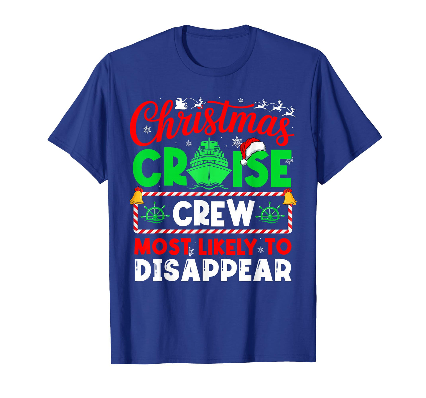Christmas Cruise Crew Most Likely to Disappear T-Shirt