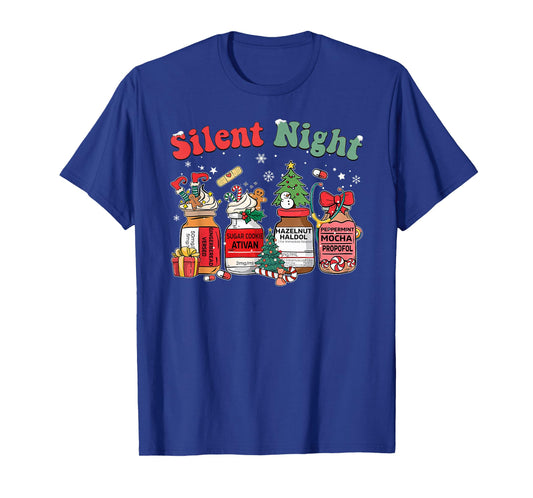 Funny Santa Propofol Silent Night ICU Nurses Merry Christmas T-Shirt