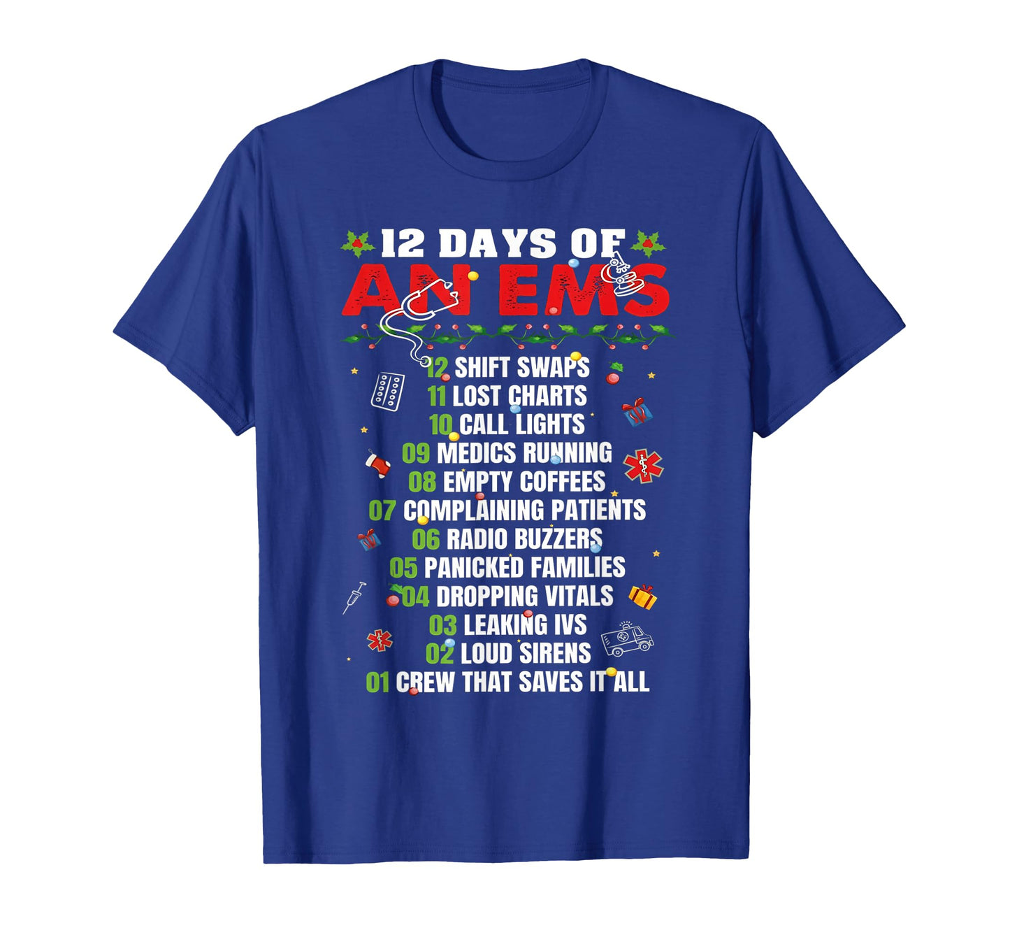 12 Day of an EMS Chrismtas T-Shirt